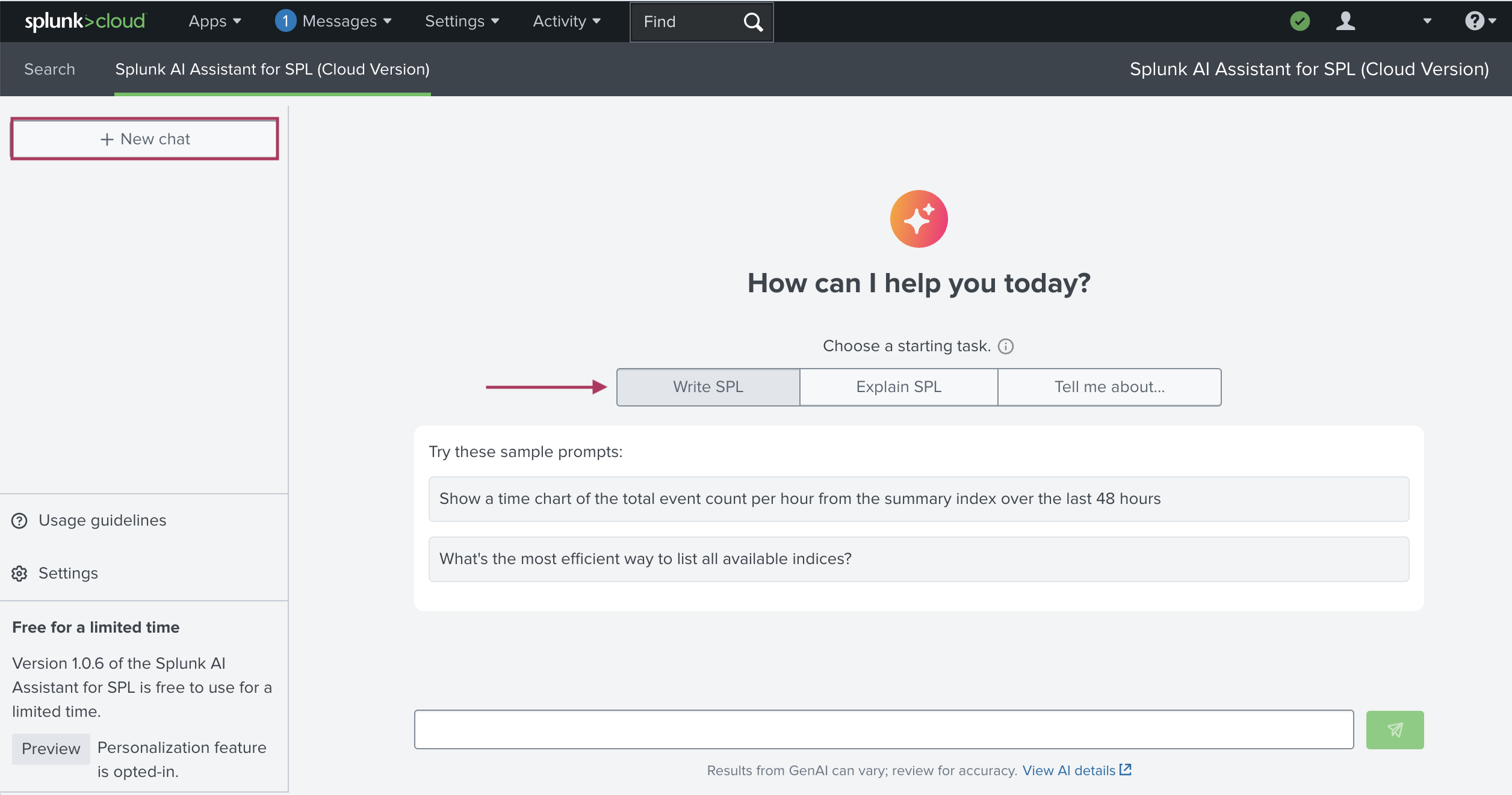 This image shows the main page for Splunk AI Assistant for SPL. From this view you can start a New Chat. This new chat can perform one of three tasks - Write SPL, Explain SPL, or Tell me more about. All chats are saved and can be renamed or deleted from the left side of the page.