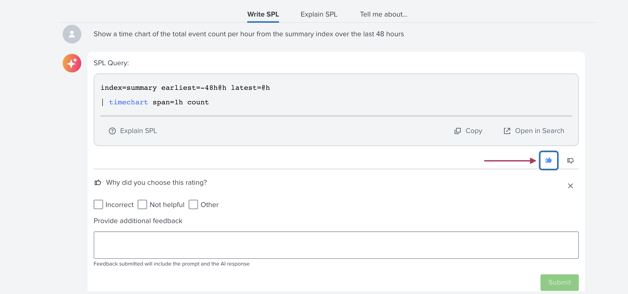 This image shows an example of using the Write SPL function. At the bottom of the results there is a thumbs up and thumbs down icon. When you select one of these icons, additional fields become available where you can provide more details as to why you chose that icon.