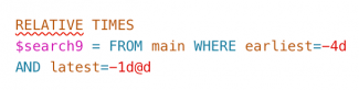 This image shows search examples that include relative times. For example, in the SPL "WHERE earliest=-4d and latest=-1d@d", the -4d and -1d@d are colored red.