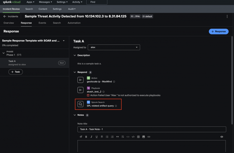 This image shows the Response tab of Alex's incident investigation. The Splunk Search option is highlighted in the Respond section of an open task.