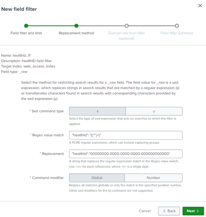 Screenshot of the New field filter Replacement method page showing the information about the new _raw field filter. The Sed command type is set to s, the Regex value match field and the Replacement field are set to the values specified in this example, and the Command modifier is set to Global.