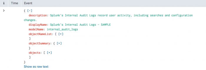This image shows the JSON for the internal audit logs, which is a built-in datamodel.